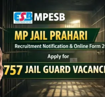 MP Jail Prahari Recruitment 2026 for 757 Posts for 10th Pass
