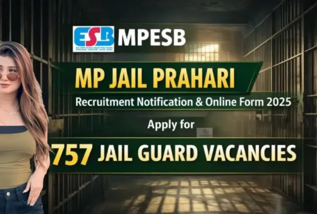 MP Jail Prahari Recruitment 2026 for 757 Posts for 10th Pass