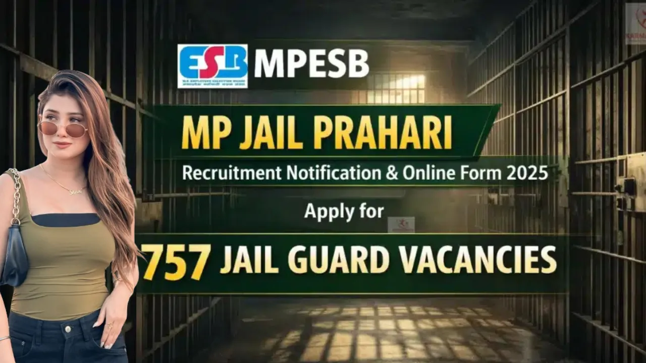 MP Jail Prahari Recruitment 2026 for 757 Posts for 10th Pass