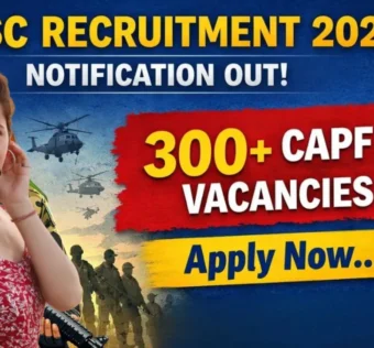 UPSC CAPF AC Recruitment 2026 Notification, Last Date to Apply, Official Website, Apply Online & More.