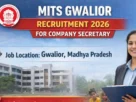 MITS Gwalior Recruitment 2026 for Company Secretary