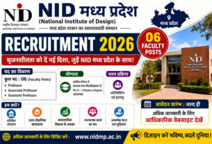 NID Madhya Pradesh Recruitment 2026 for 06 Faculty Posts