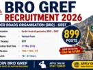 BRO GREF Recruitment 2026 for 899 Posts for 10th Pass