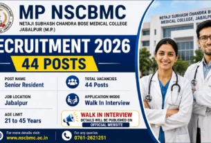 MP NSCBMC Recruitment 2026 for 44 Posts